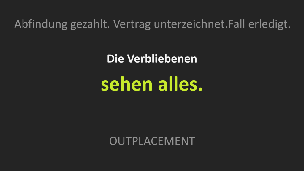 Wie du kündigst, entscheidet, wer bleibt.